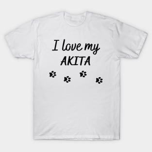 I love my akita T-Shirt